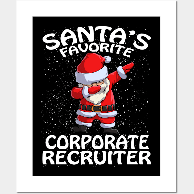 Santas Favorite Corporate Recruiter Christmas Wall Art by intelus